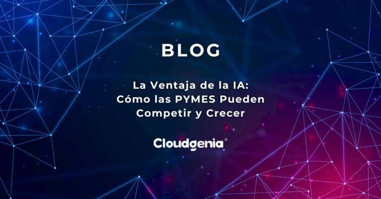 CG_Blog_La Ventaja de la IA_Cómo las PYMES Pueden Competir y Crecer